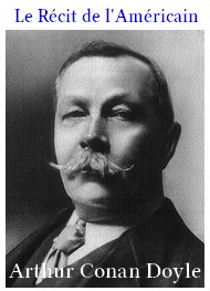 Illustration: Le Récit de l'Américain - Arthur Conan Doyle