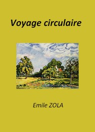 Illustration: Voyage circulaire - Emile Zola