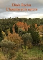 Elisée Reclus: L'homme et la nature