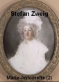 Livre audio: Stefan Zweig - Marie Antoinette-Partie 2