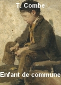 T. combe: Enfant de commune