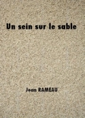 Jean Rameau: Un sein sur le sable