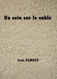 Jean Rameau - Un sein sur le sable