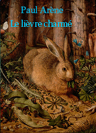 Illustration: Le lièvre charmé - Paul Arène
