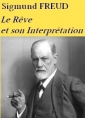 Livre audio: Sigmund Freud - Le Rêve et son Interprétation