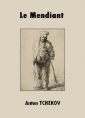 Livre audio: Anton Tchekhov - Le Mendiant
