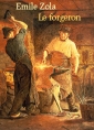 Livre audio: Emile Zola - Le forgeron