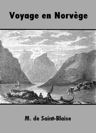 Illustration: Voyage en Norvège - Monsieur de Saint-Blaise