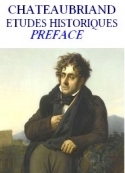 François rené (de) Chateaubriand: Etudes Historiques, Préface
