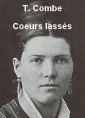 Livre audio: T. combe - Coeurs lassés