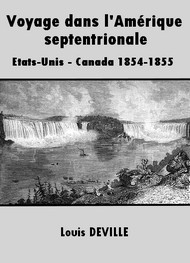 Louis Deville - Voyage dans l'Amérique septentrionale-Etats-Unis et Canada