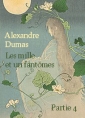 Livre audio: Alexandre Dumas - Les mille et un fantômes Partie 4