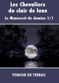 Livre audio: Pierre alexis Ponson du terrail - Les Chevaliers du clair de lune-P1-01