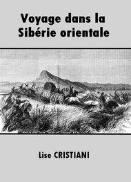 Illustration: Voyage dans la Sibérie orientale - Lise Cristiani 