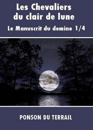 Pierre alexis Ponson du terrail - Les Chevaliers du claire de lune-P104