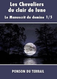 Illustration: Les Chevaliers du claire de lune-P1-05 - Pierre alexis Ponson du terrail