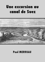 Illustration: Une excursion au canal de Suez - Paul Merruau