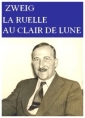 Livre audio: Stefan Zweig - La Ruelle au clair de Lune