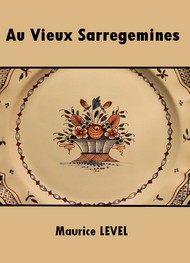 Illustration: Au Vieux Sarreguemines - Maurice Level