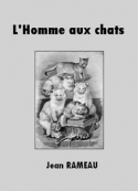 Jean Rameau: L'Homme aux chats
