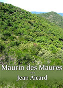 Jean Aicard: Maurin des Maures