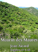 Jean Aicard: Maurin des Maures-Chap47-49