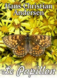 Illustration: Le Papillon - Hans Christian Andersen