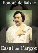 honoré de balzac: Essai du l'argot