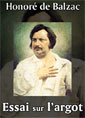 honoré de balzac: Essai du l'argot