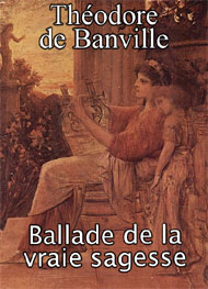 Illustration: Ballade de la vraie sagesse - Théodore de Banville