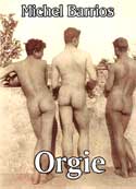michel barrios: Orgie