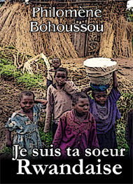 Illustration: Je suis ta soeur rwandaise - philomène bohoussou