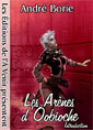 Livre audio: André Borie - Les Arenes d'Oobioche (Prologue-B)
