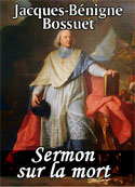 jacques-benigne-bossuet-sermon-sur-la-mort