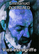 emmanuel bourdaud: Vieil escogriffe