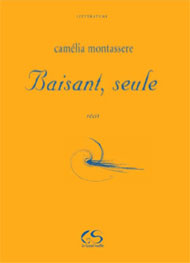 Illustration: baisant seule - Camélia Montasserre