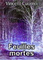 vincent cuomo: Feuilles mortes