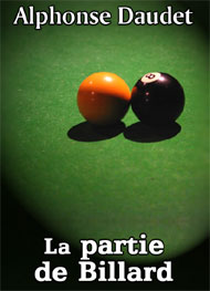 alphonse daudet - La partie de billard-Contes du lundi