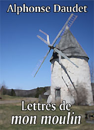 Illustration: Lettres de mon moulin - Alphonse Daudet