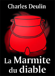 Illustration: La Marmite du diable - Charles Deulin