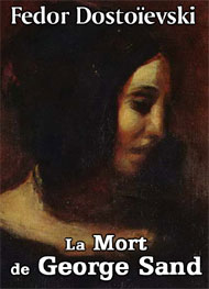 Illustration: La Mort de George Sand - Fedor Dostoïevski