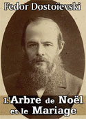 fedor-dostoievski-larbre-de-noel-et-le-mariage