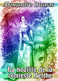 Illustration: La bouillie de la comtesse Berthe - Alexandre Dumas