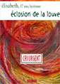 Livre audio: élisabeth - éclosion de la louve