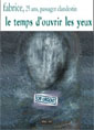 Livre audio: Fabrice - Le temps d'ouvrir les yeux