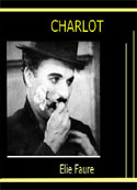 élie Faure: Charlot