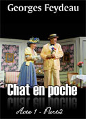 Georges Feydeau: Chat en poche-acte1-part2