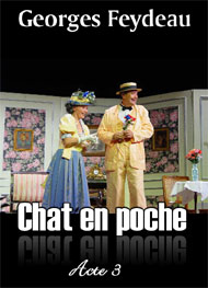 Illustration: Chat en poche-acte3 - Georges Feydeau