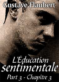gustave flaubert - L'éducation sentimentale-L3-chap03