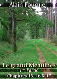 Illustration: Le Grand Meaulnes (chap15-16-17) - alain-fournier